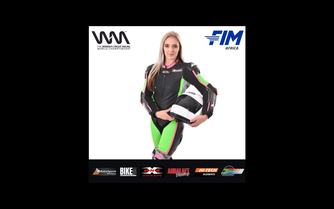 SOUTH AFRICAN MOTORCYCLE RACER NICOLE VAN ASWEGEN TO COMPETE IN THE FIM WOMEN’S MOTORCYCLING WORLD CHAMPIONSHIP